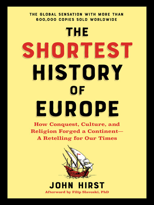 Title details for The Shortest History of Europe by John Hirst - Available